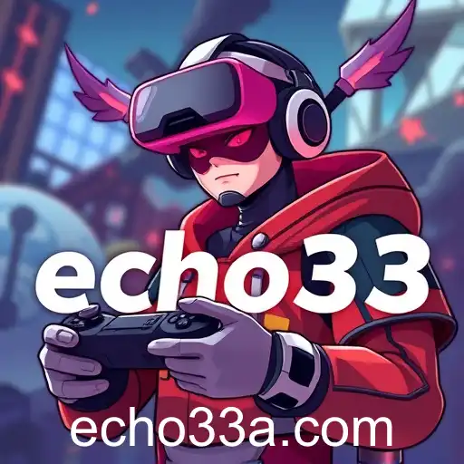 Echo33: The Digital Playground for Gamers